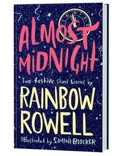 Almost Midnight: Two Short Stories by Rainbow Rowell