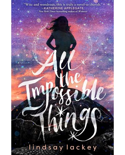 All the Impossible Things - 1