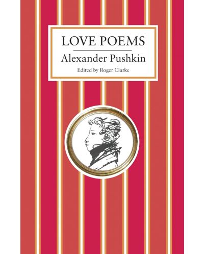 Alexander Pushkin: Love Poems - 1