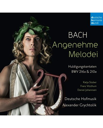 Alexander Grychtolik - Bach: Angenehme Melodei (Huldigungskantaten, BWV 216A & 210A) (CD) - 1