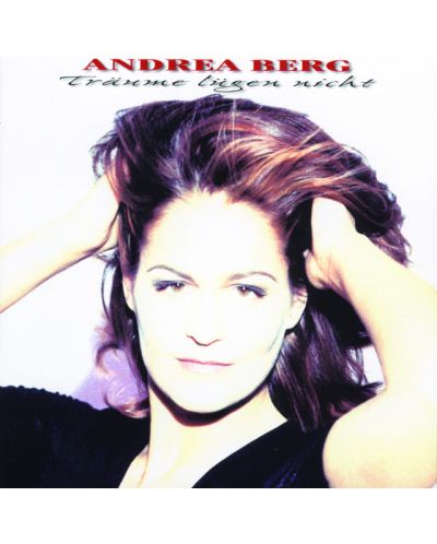 Andrea Berg - Träume Lügen Nicht (CD)