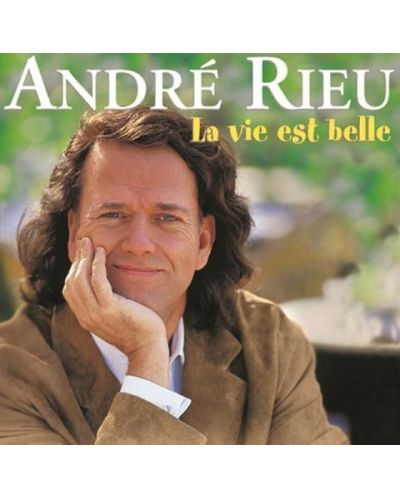 Andre Rieu - La Vie Est Belle (CD)