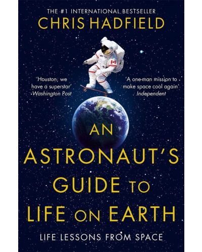An Astronaut's Guide to Life on Earth - 1
