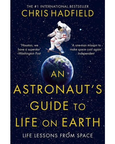 An Astronaut's Guide to Life on Earth (Paperback) - 1