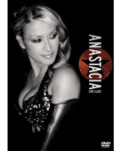 Anastacia - Live At Last  (DVD) - 1