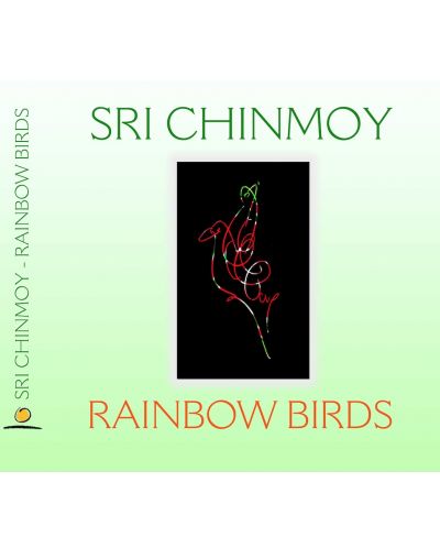 Art Album of Meditative Flower Birds and Aphorisms by Sri Chinmoy - 1