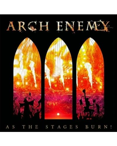 Arch Enemy - As The Stages Burn! (Deluxe)