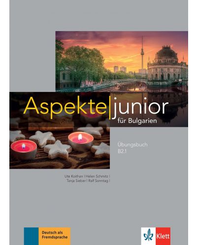 Aspekte junior für Bulgarien B2.1: Arbeitsbuch - 1
