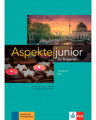 Aspekte junior für Bulgarien B2.1: Kursbuch - 1