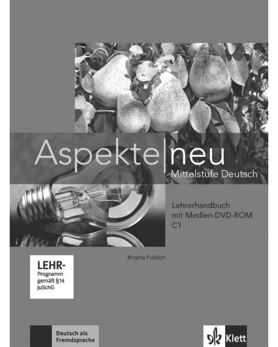 Aspekte Neu C1: Lehrerhandbuch + DVD-ROM / Немски език - ниво С1: Книга за учителя + DVD-ROM - 1