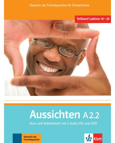 Aussichten A2.2 Kurs- und Arbeitsbuch mit 2 Audio-CDs und DVD - 1