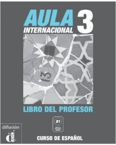Aula Internacional: Испански език - ниво B1 (книга за учителя) - 1