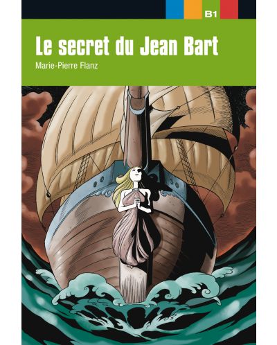 AVENTURE JEUNE Le secret du Jean Bart. Libro B1 - 1