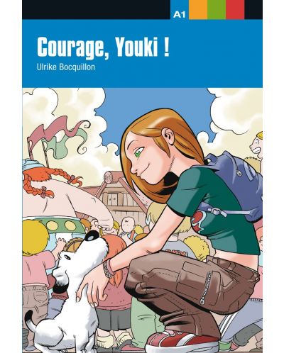 Aventure jeune: Френски език - Courage, Youki! - ниво А1 - 1
