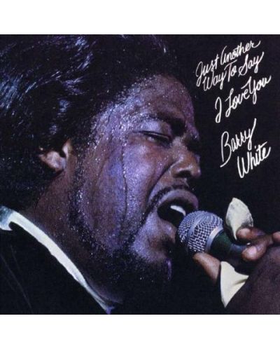 Barry White - Just Another Way To Say I Love You (CD)