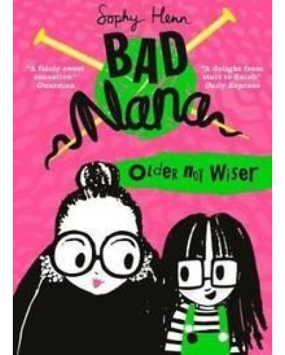 Bad Nana – Older Not Wiser PB - 1