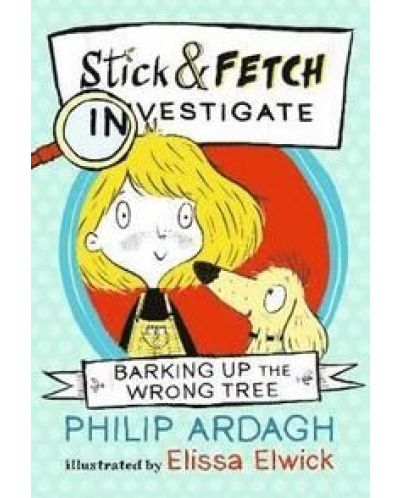 Barking Up the Wrong Tree Stick and Fetch Investigate