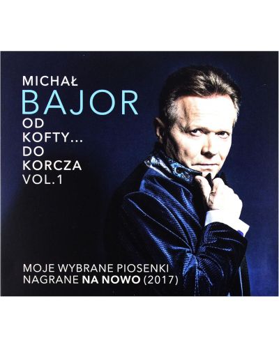 Bajor, Michal - Od Kofty... Do Korcza Vol. 1 (CD)