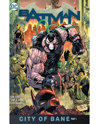 Batman, Vol. 12: City of Bane, Part 1 - 1