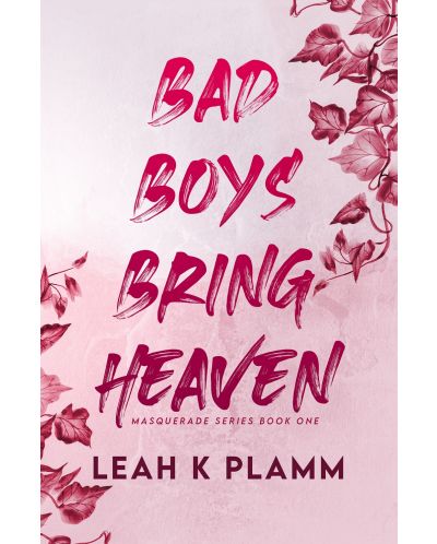 Bad Boys Bring Heaven - 1