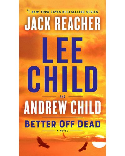 Better Off Dead: A Jack Reacher Novel - 1