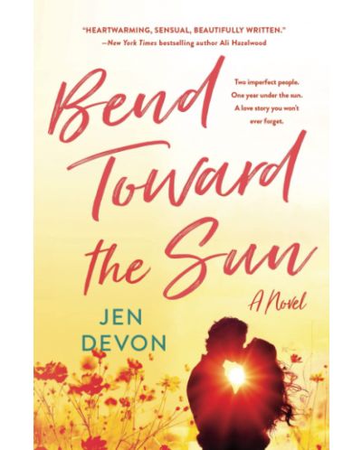 Bend Toward the Sun - 1