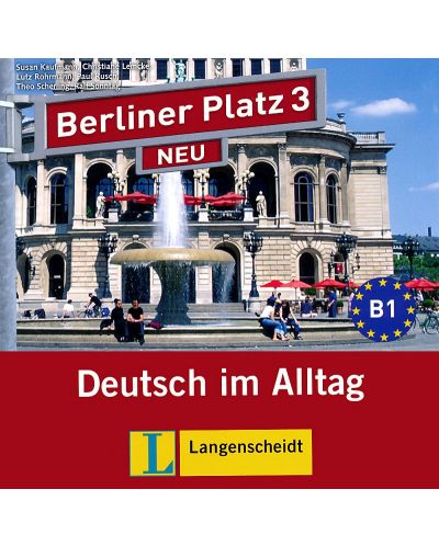 Berliner Platz Neu 3: Немски език - ниво В1 (2 CD) - 1