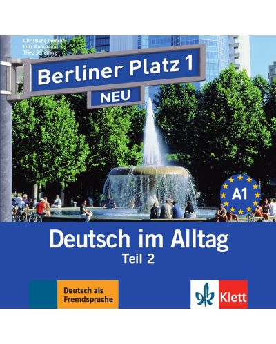 Berliner Platz Neu 1: Audio-CD zum Lehrbuch, Teil 2