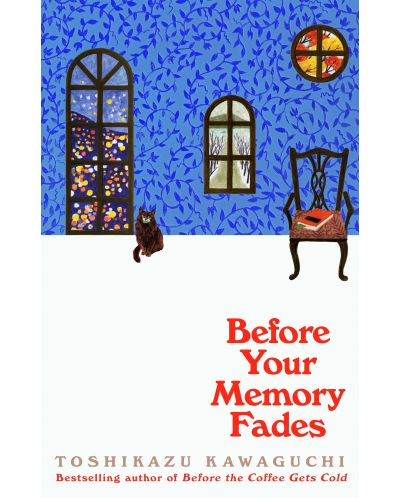 Before the Coffee Gets Cold: Before Your Memory Fades - 1