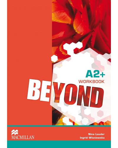 Beyond A2+: Workbook / Английски език - ниво A2+: Учебна тетрадка - 1