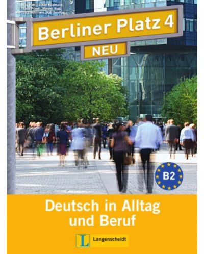 Berliner Platz Neu 4: Немски език - ниво В2 (+ учебна тетрадка и 2 CD) - 1