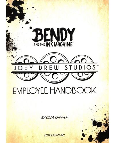 Bendy and the Ink Machine: Joey Drew Studios Employee Handbook - 2