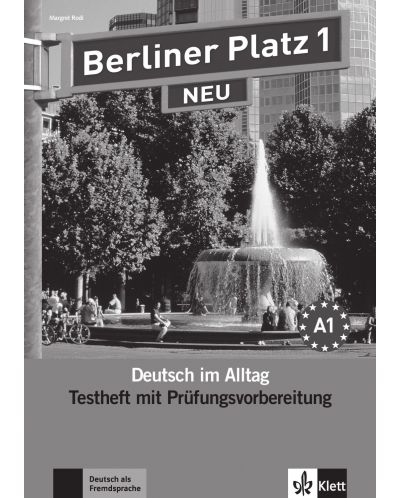 Berliner Platz Neu 1: Немски език - ниво А1 (тестове + CD) - 1