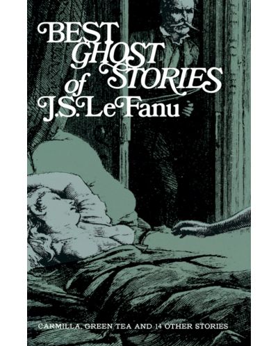 Best Ghost Stories of J. S. LeFanu - 1