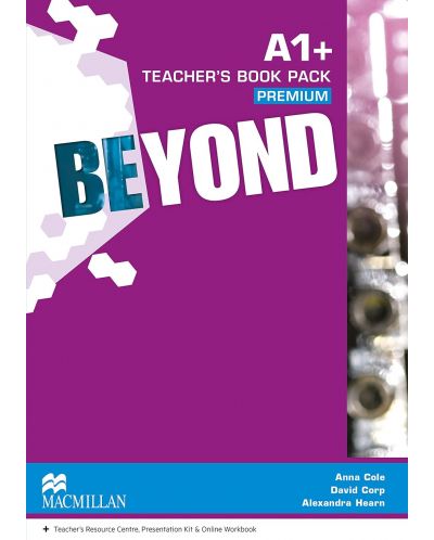 Beyond A1+: Teacher's book / Английски език - ниво A1+:  Книга за учителя - 1