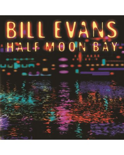 Bill Evans - Half Moon Bay (CD) - 1