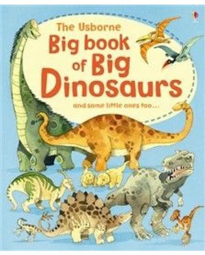 Big Book of Big Dinosaurs