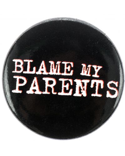 Значка Pyramid Humor: Adult - Blame My Parents - 1