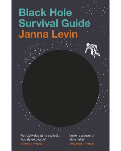 Black Hole Survival Guide - 1