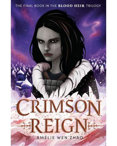Blood Heir, Book 3: Crimson Reign - 1