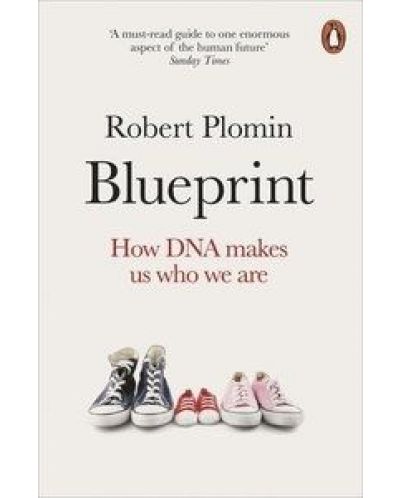 Blueprint: How DNA Makes Us Who We Are - 1
