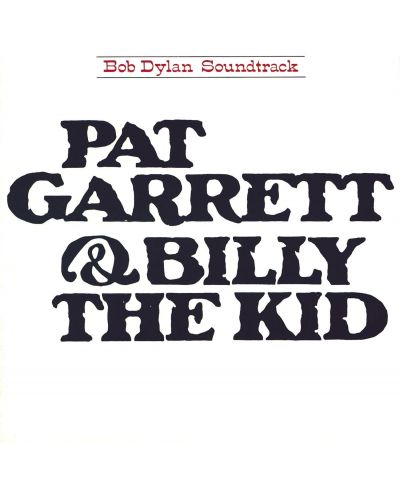 Bob Dylan - Pat Garrett & Billy The Kid (CD) - 2