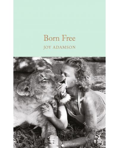 Macmillan Collector's Library: Born Free