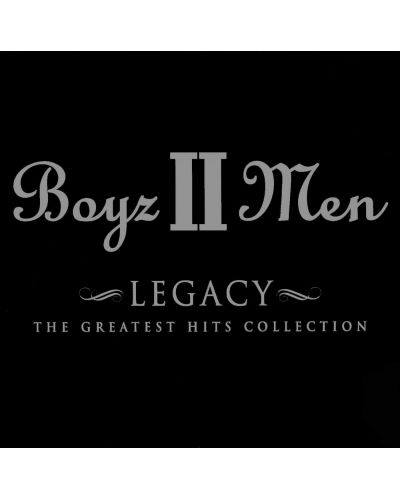 Boyz II Men - Legacy - The Greatest Hits Collection (CD)