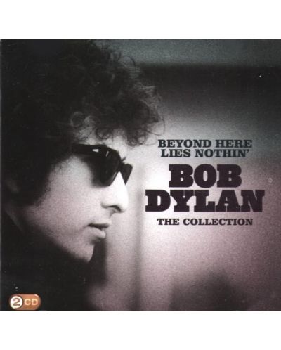 Bob Dylan - Beyond Here Lies Nothin' (2 CD) - 1