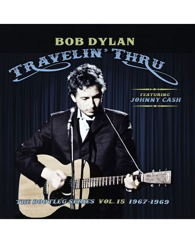 Bob Dylan - Travelin' Thru, 1967 - 1969: The Bootleg Series, Vol. 15 (3 CD) - 1