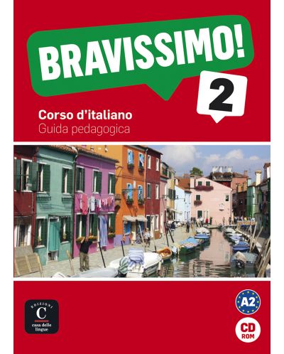 Bravissimo! 2 · Nivel A2 Guía pedagógica (en CD-ROM) 3 - 1