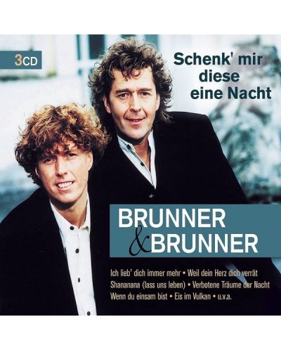 Brunner & Brunner - Schenk' mir diese eine Nacht (3 CD) - 1