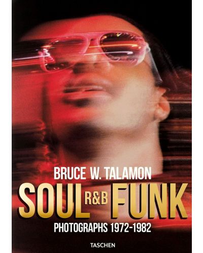 Bruce W. Talamon. Soul. R&B. Funk. Photographs 1972–1982 - 1