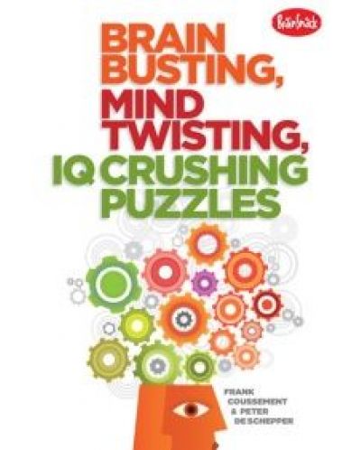 Brain Busting, Mind Twisting, IQ Crushing Puzzles - 1